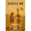 Kurtuluş 1922 Tarihin İzinde Bir Çocuk Yolculuğu