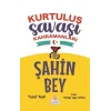 Kurtuluş Savaşı Kahramanları -Şahin Bey