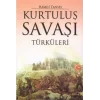 Kurtuluş Savaşı Türküleri