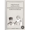 Kurtuluş Savaşı’nda Kürt Politikası