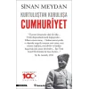 Kurtuluştan Kuruluşa Cumhuriyet