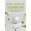 Küs Müyüz Tanrım?