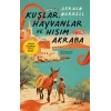 Kuşlar, Hayvanlar ve Hısım Akraba