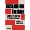 Küstahlığın Ötesinde