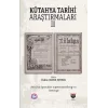Kütahya Tarihi Araştırmaları II