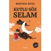Kutlu Söz Selam
