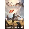 Kutül Amare - Osmanlının Son Tokadı