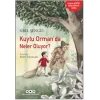 Kuytu Ormanda Neler Oluyor?