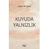 Kuyuda Yalnızlık