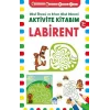 Labirent 3+ Yaş Okul Öncesi ve Erken Okul Dönemi Aktivite Kitabım