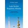 Laik Devlet Kuşatma Altında - Avrupa ve Amerikada Hıristiyanlık, İslam ve Siyaset