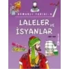 Laleler ve İsyanlar (1687-1807)
