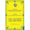 Lefter Küçükandonyadis -Ver Leftere Yaz Deftere