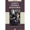 Lenini Yeniden Keşfetmek