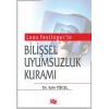 Leon Festingerin Bilişsel Uyumsuzluk Kuramı