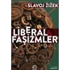 Liberal Faşizmler