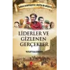 Liderler ve Gizlenen Gerçekler