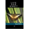 Life and Habit