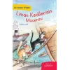 Liman Kedilerinin Macerası – İlk Okuma Kitabım