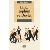 Linç, Toplum ve Devlet