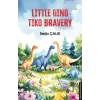 Little Dino Tiko Bravery