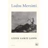 Lodos Mevsimi