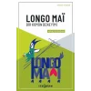 Longo Maï - Bir Komün Deneyimi