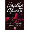 Lord Edgwarei Kim Öldürdü?