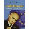 Luigi Einaudi The Liberal Father of Europe