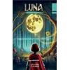 Luna Fantastik Hikaye Serisi  (8 Kitap)
