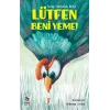 Lütfen Beni Yeme!