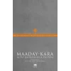 Maaday- Kara