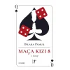 Maça Kızı 8 - 1. Kitap