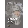 Madam Öldü
