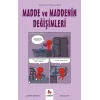 Madde ve Maddenin Değişimleri – Gençler İçin Çizgilerle Bilim