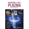 Maddenin 4. Hali: Plazma