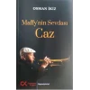Maffynin Sevdası Caz