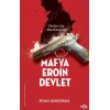 Mafya, Eroin, Devlet  - Türkiyenin Alacakaranlığı