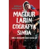 Mağdurların Coğrafyasında