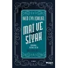 Mai ve Siyah (Açıklamalı Orijinal Metin)