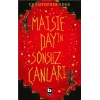 Maisie Dayin Sonsuz Canları