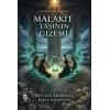 Malakit Taşının Gizemi Yazar: Sevcan Ekmekci & Elisa Ekmekci