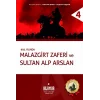 Malazgirt Zaferi ve Sultan Alp Arslan (Ciltli)