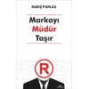 Markayı Müdür Taşır