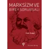 Marksizm ve Birey Sorunsalı