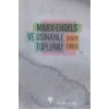 Marx-Engels ve Osmanlı Toplumu