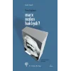 Marx Neden Haklıydı?