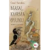 Masal Kurma Oyunu