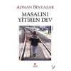 Masalını Yitiren Dev
