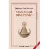 Masonlar Dinleyiniz!